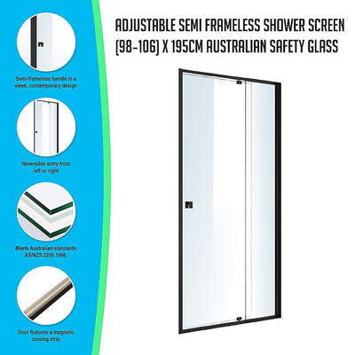 Adjustable Semi Frameless Shower Screen (98~106) x 195cm Australian Safety Glass