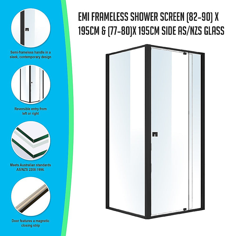 Semi Frameless Shower Screen (82~90)x 195cm & (77~80)x 195cm Side AS/NZS Glass