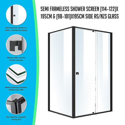 Semi Frameless Shower Screen (114~122)x 195cm & (98~101)x195cm Side AS/NZS Glass