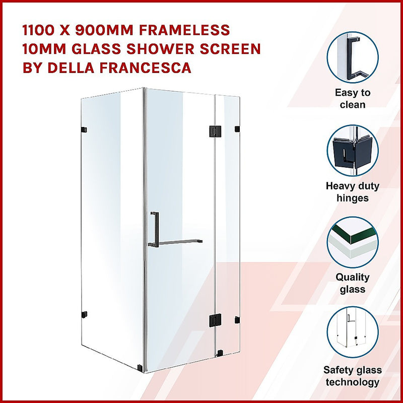 1100 x 900mm Frameless 10mm Glass Shower Screen By Della Francesca